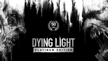 Dying Light: Platinum Edition İncelemesi